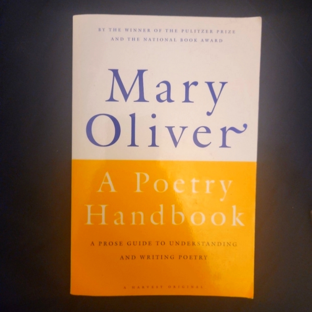 A Poetry Handbook by Mary Oliver
